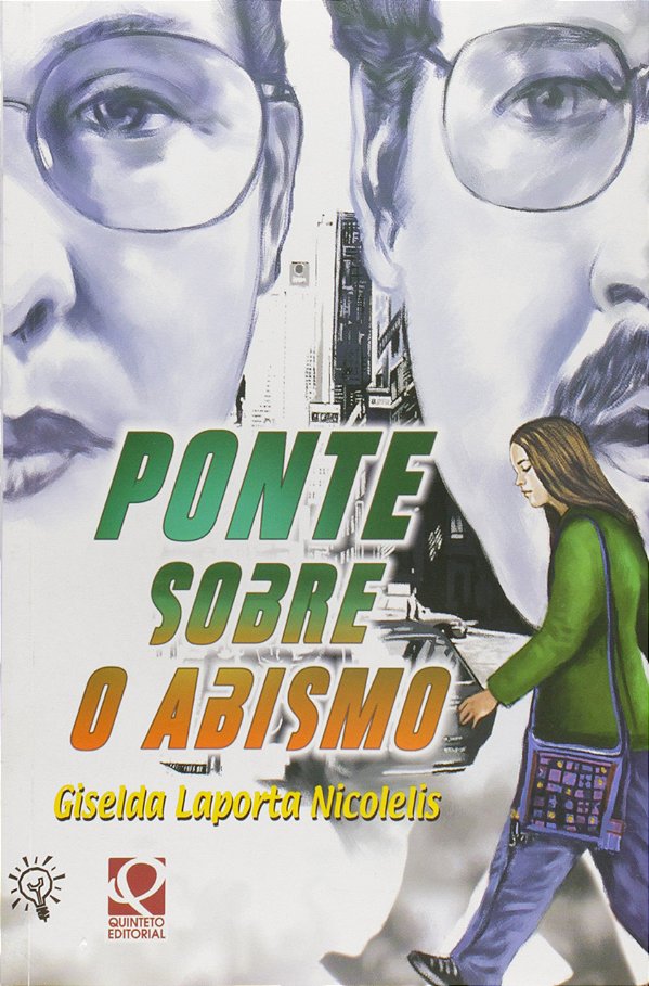 Ponte sobre o Abismo - Giselda Laporta Nicolelis
