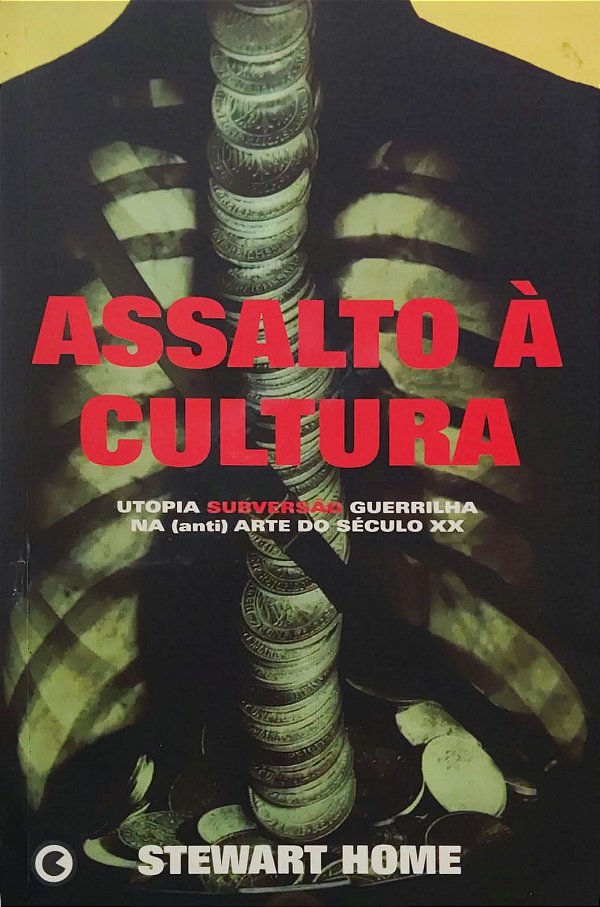 Assalto à Cultura - Stewart Home