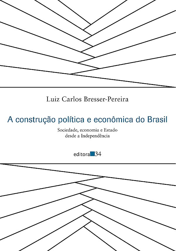A Construção Política do Brasil - Luiz Carlos Bresser-Pereira