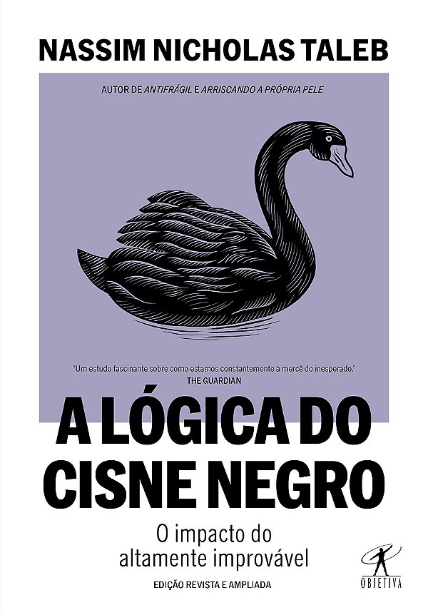 A Lógica do Cisne Negro - Nassim Nicholas Taleb
