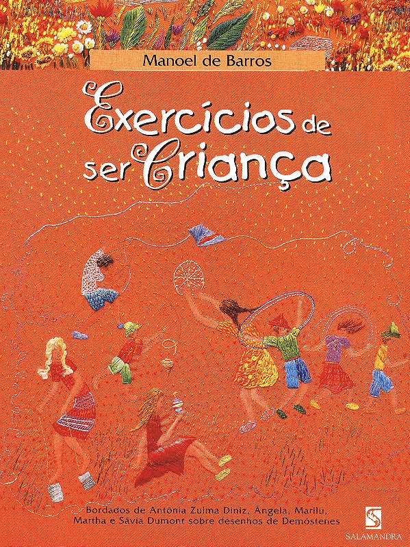 Exercícios de ser Criança - Manoel de Barros