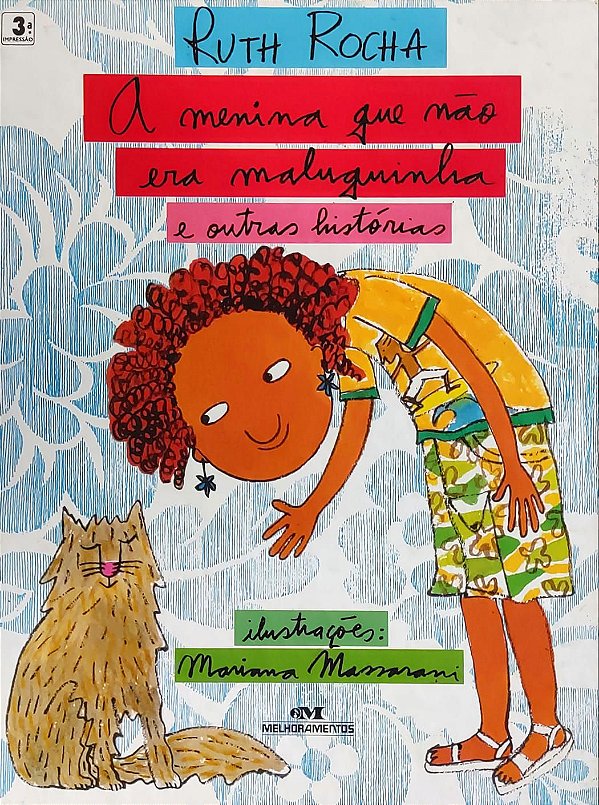 A Menina que não era Maluquinha e Outras Histórias - Ruth Rocha; Mariana Massarani