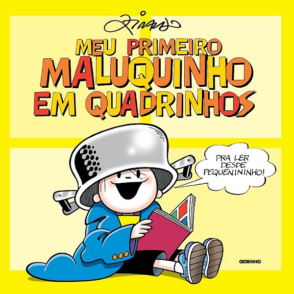 Meu Primeiro Maluquinho em Quadrinhos - Ziraldo