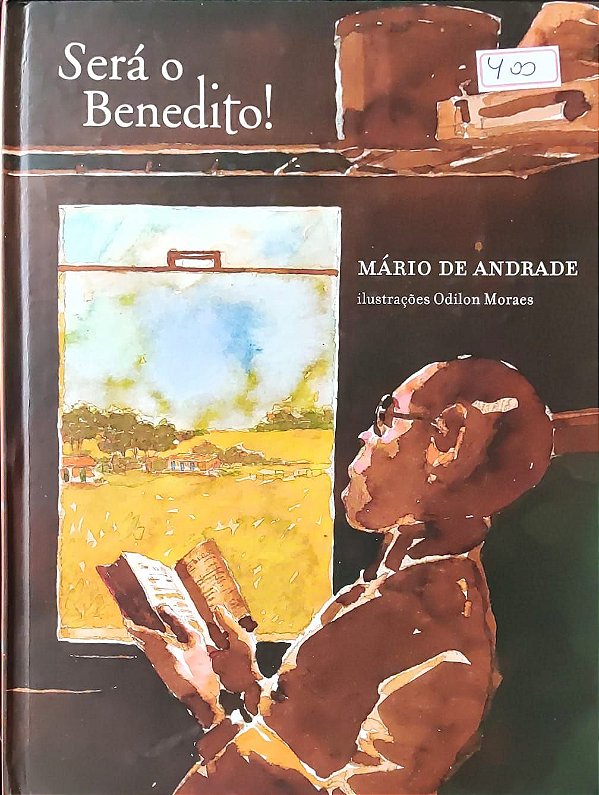 Será o Bendito! - Mário de Andrade; Odilon Moraes