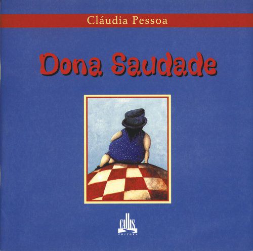 Dona Saudade - Claudia Pessoa; Andre Neves