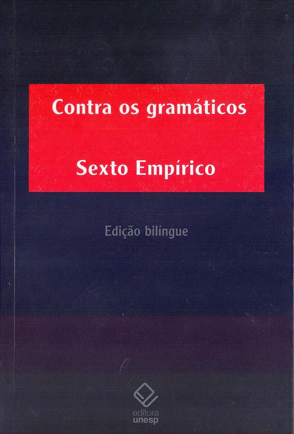 Contra os Gramáticos - Sexto Empírico