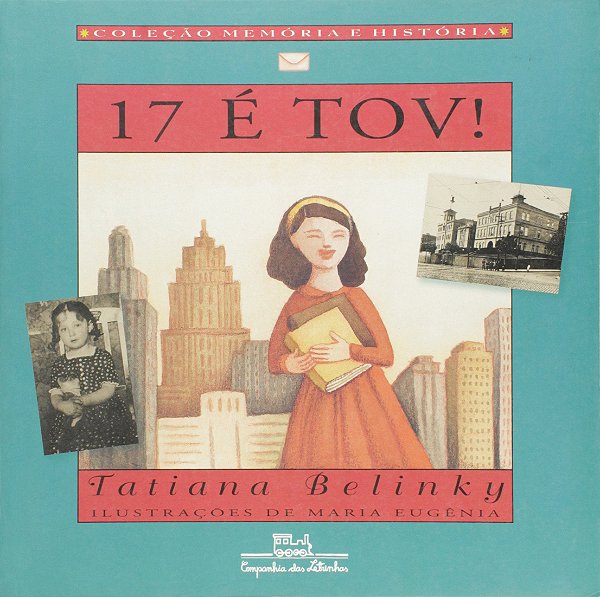 17 é tov! - Tatiana Belinky; Maria Eugênia