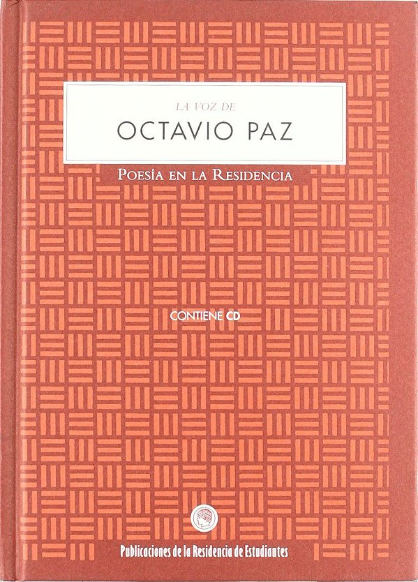 La voz de Octavio Paz - Octavio Paz
