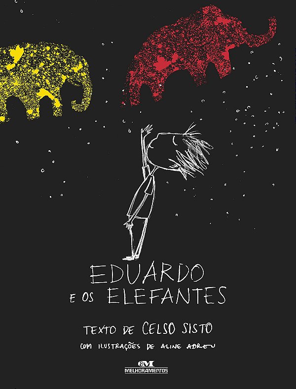 Eduardo e os Elefantes - Celso Sisto; Aline Abreu
