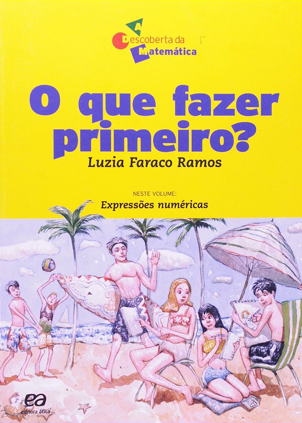 O que fazer primeiro? - Luzia Faraco Ramos