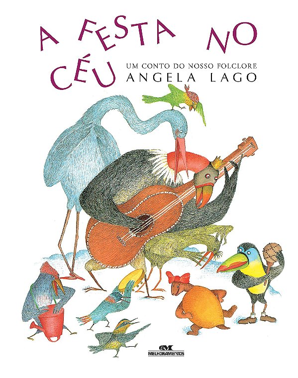 A Festa no Céu - Angela Lago
