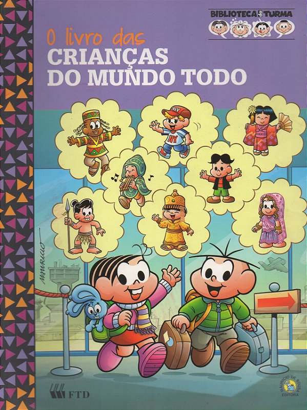 O Livro das Crianças do Mundo Todo - Mauricio de Sousa