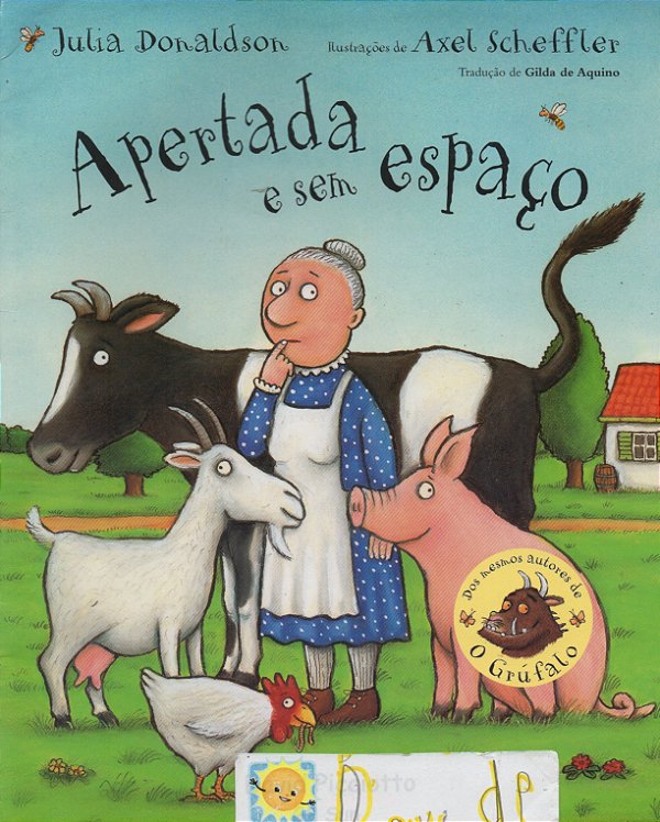 Apertada e Sem Espaço - Julia Donaldson; Axel Scheffler