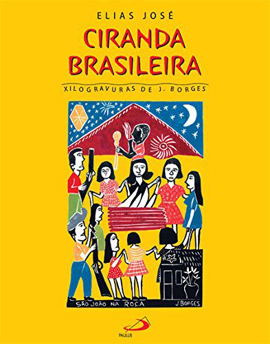 Ciranda Brasileira - Elias José; J. Borges
