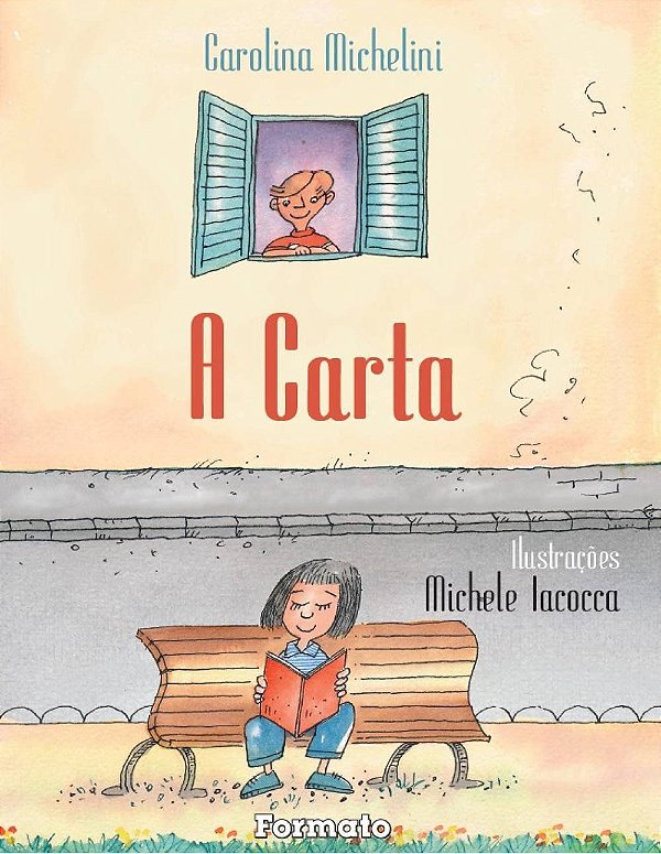 A Carta - Carolina Michelini; Michele Iacocca