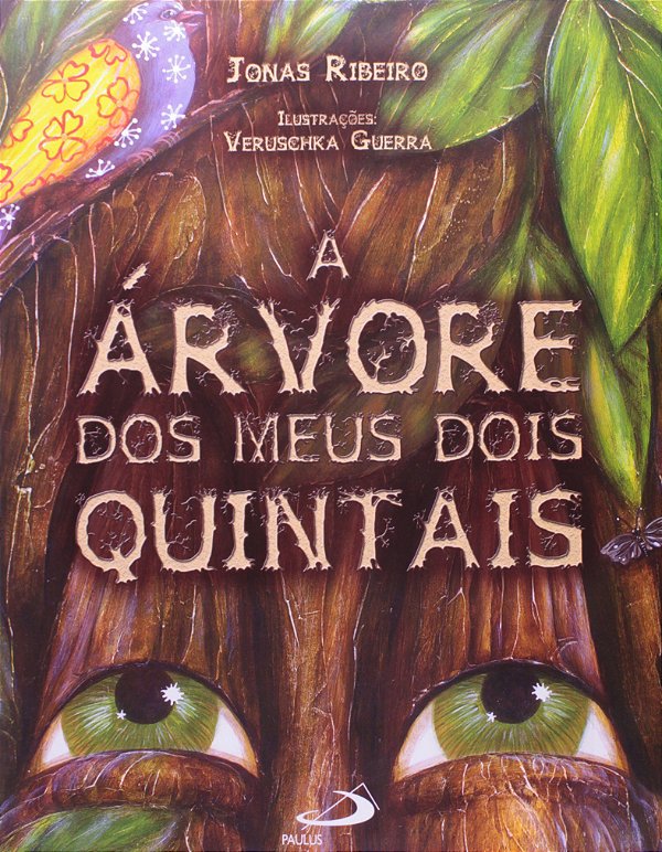 A Árvore dos Meus Dois Quintais - Jonas Ribeiro; Veruschka Guerra