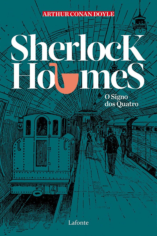 Sherlock Holmes - O Signo dos Quatros - Arthur Conan Doyle