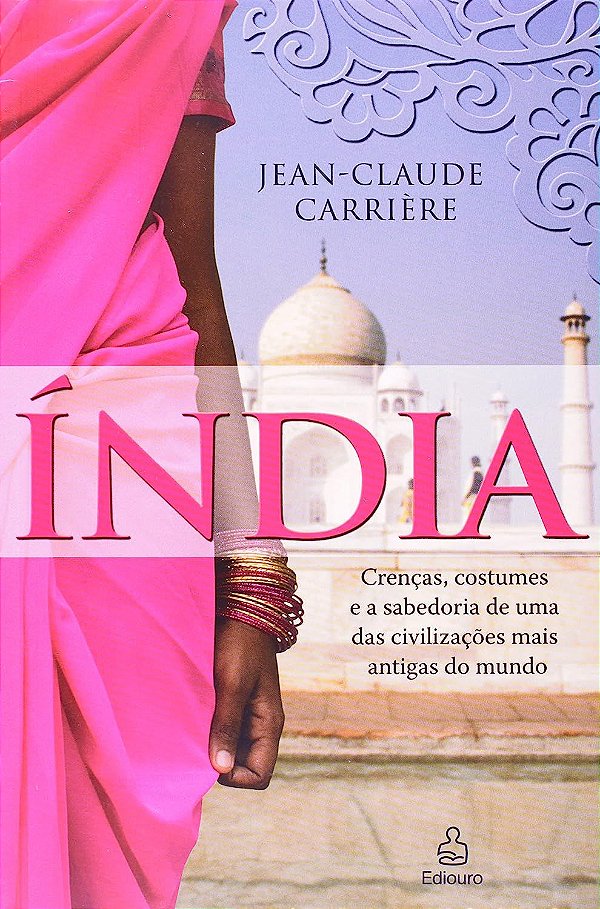Índia - Um Olhar Amoroso - Jean-Claude Carrière