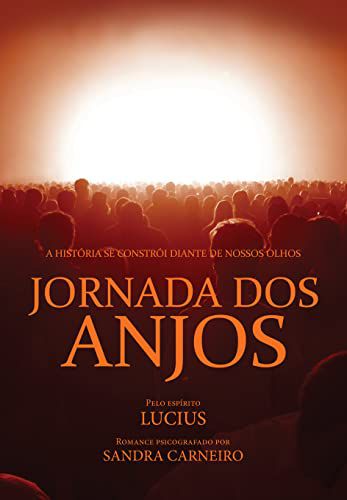Jornada dos Anjos - Sandra Carneiro (Lucius)