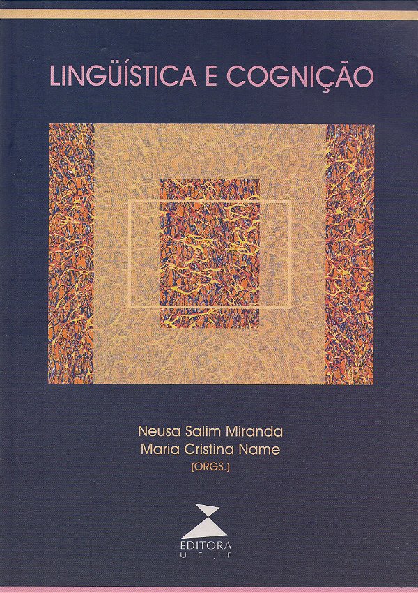 Linguística e Cognição - Neusa Miranda; Maria Name