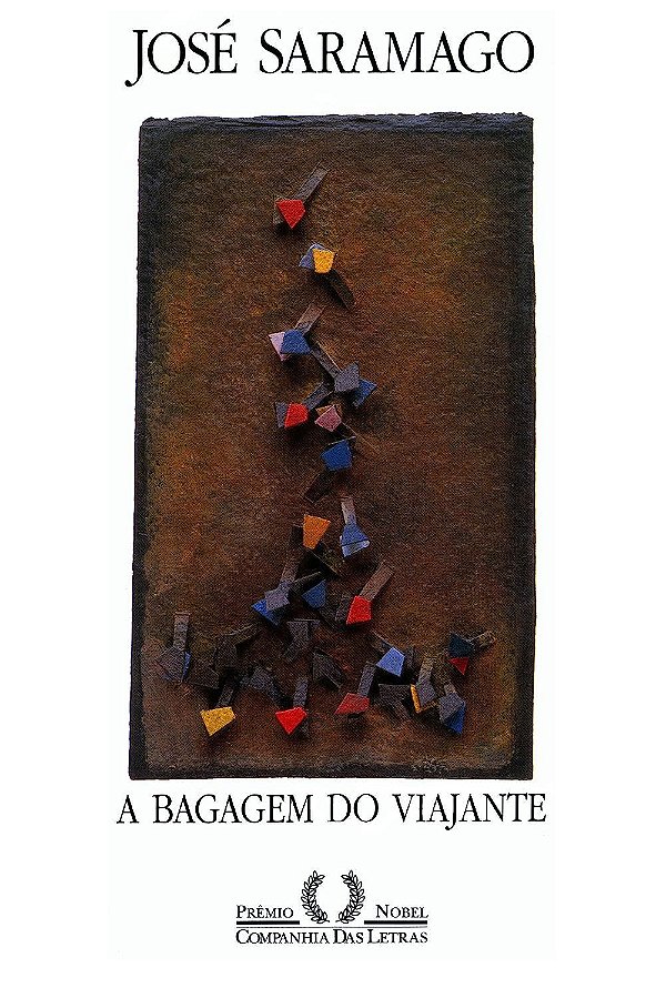 A Bagagem do Viajante - José Saramago