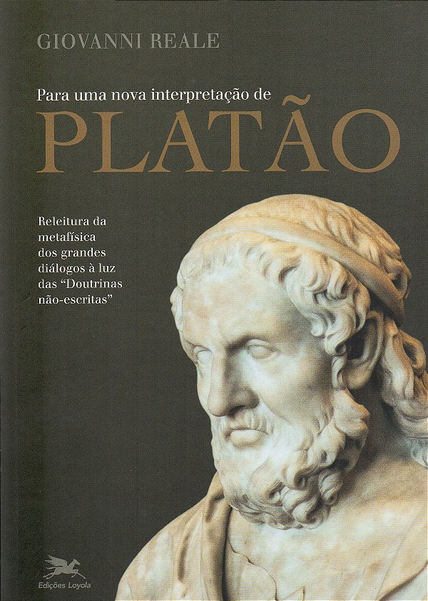 Para uma Nova Interpretação de Platão - Giovanni Reale