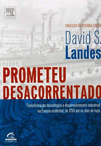 Prometeu Desacorrentado - David S. Landes