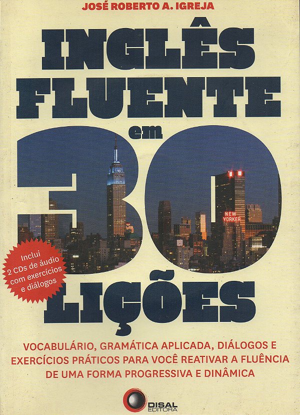 Inglês Fluente em 30 Lições - José Roberto A. Igreja