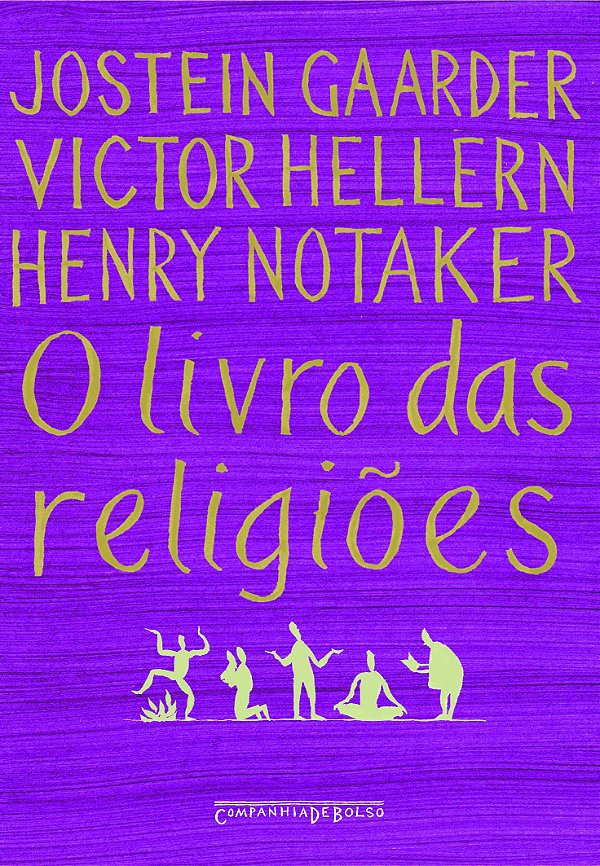 O Livro das Religiões - Jostein Gaarder; Victor Hellern; Henry Notaker