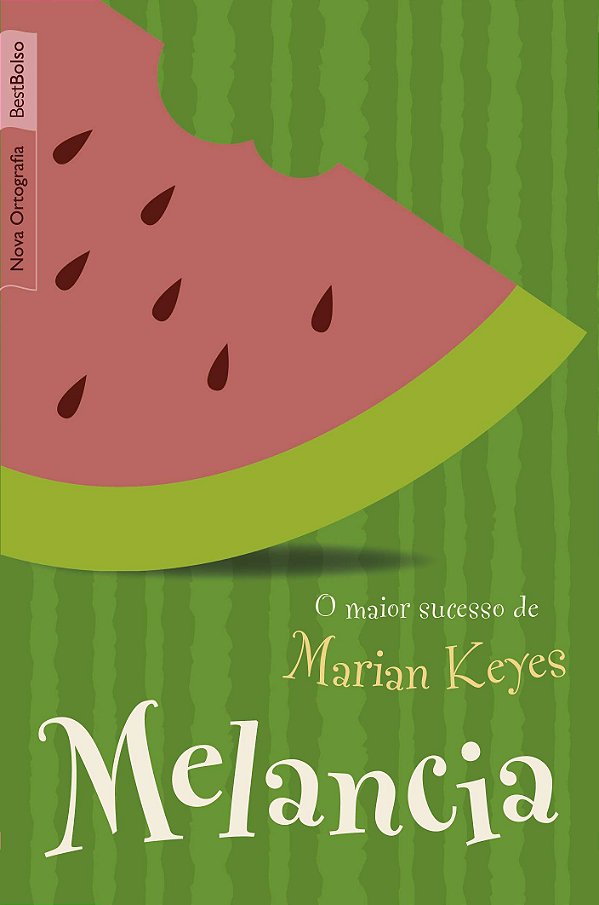 Melancia - Marian Keyes