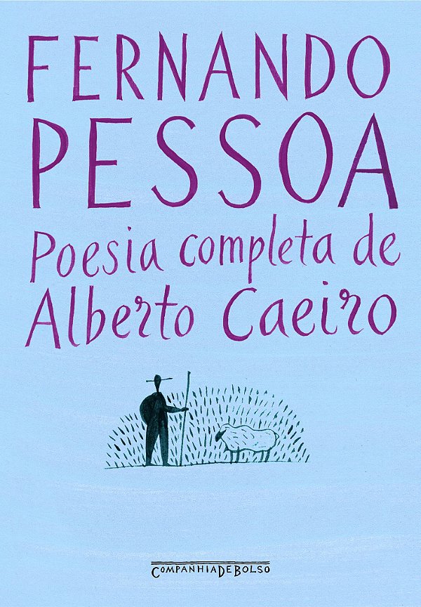 Poesia Completa de Alberto Caeiro - Fernando Pessoa