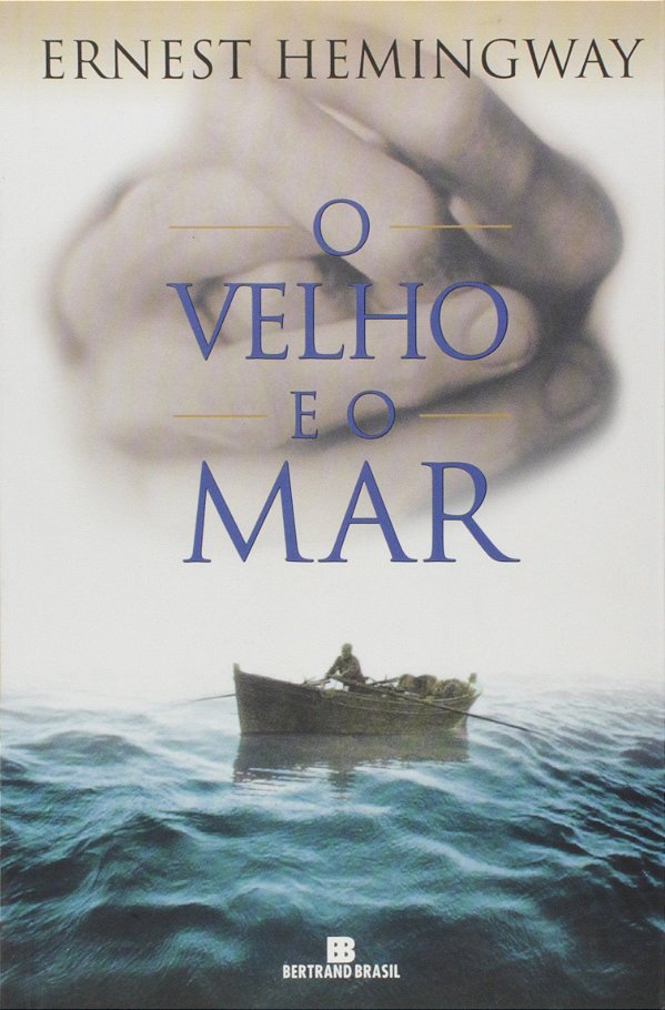 O Velho e o Mar - Ernest Hemingway