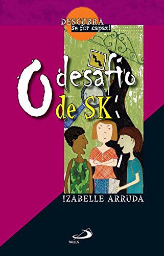 O Desafio de SK - Izabelle Arruda