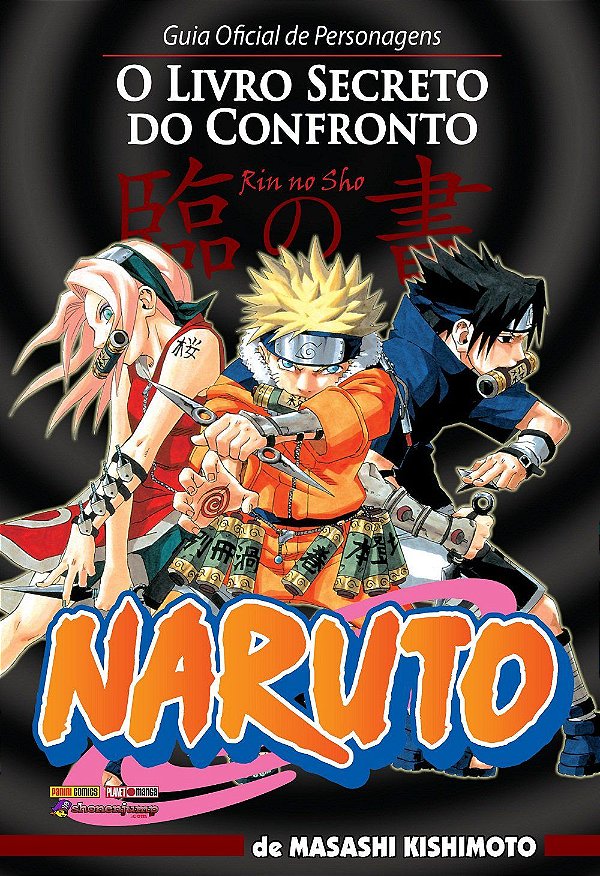Naruto - Guia Oficial de Personagens - O Livro Secreto do Confronto - Masashi Kishimoto