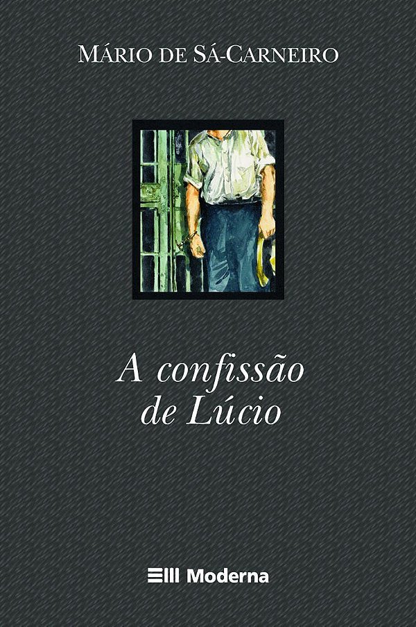 A Confissão de Lúcio - Mário de Sá-Carneiro