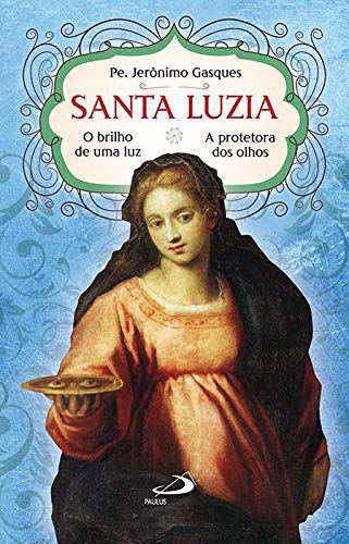 Santa Luzia - Pe. Jerônimo Gasques
