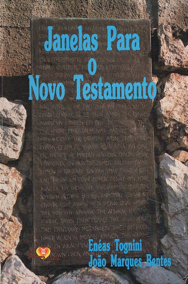 Janelas para o Novo Testamento - Enéas Tognini; João Marques Bentes