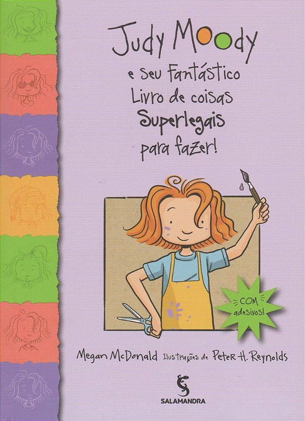 Judy Moody e seu Fantástico Livro de Coisas Superlegais para Fazer! - Megan McDonald
