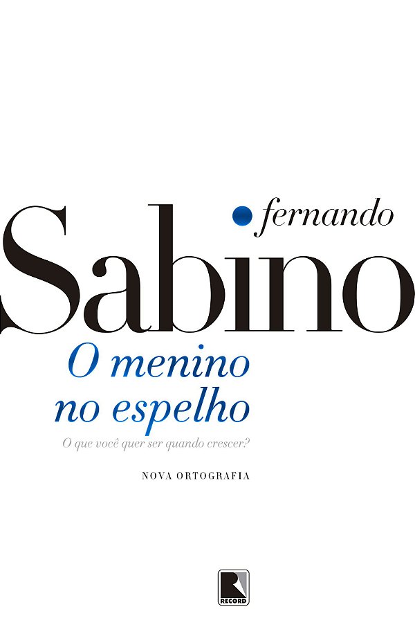 O Menino no Espelho - Fernando Sabino