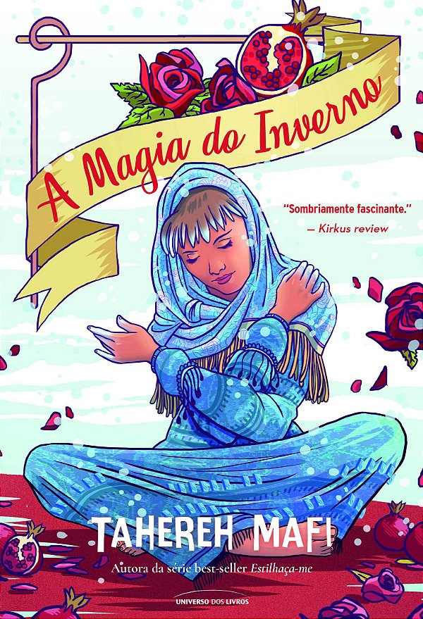 A Magia do Inverno - Tahereh Mafi