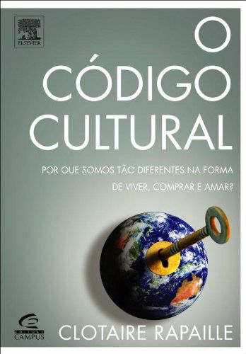 O Código Cultural - Clotaire Rapaille
