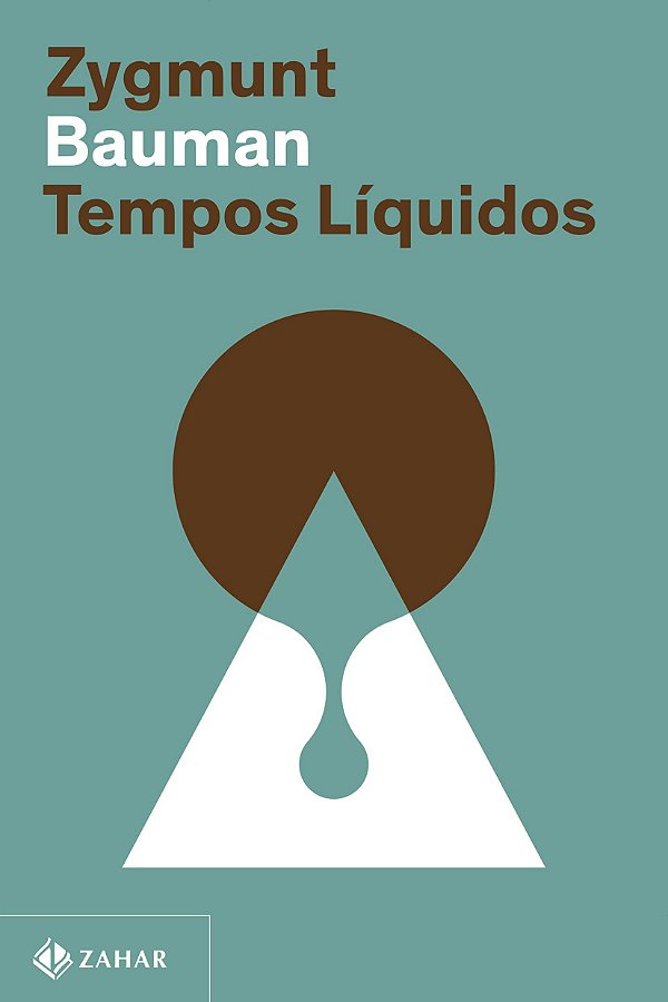 Tempos Líquidos - Zygmunt Bauman
