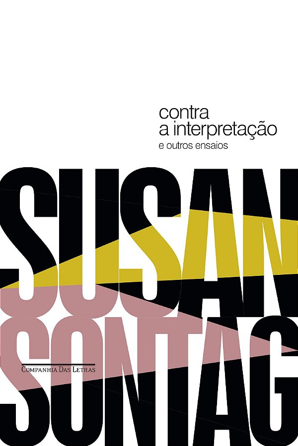 Contra a Interpretação e Outros Ensaios - Susan Sontag