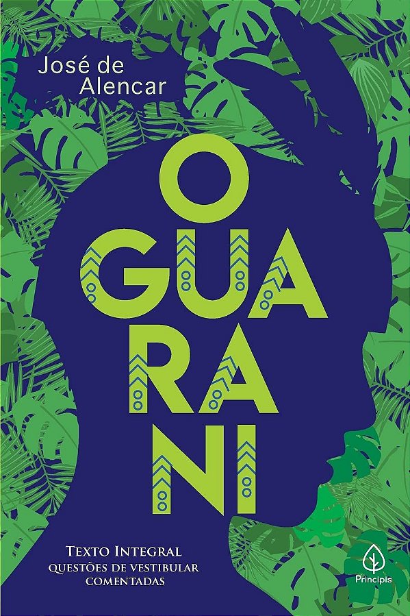 O Guarani - José de Alencar