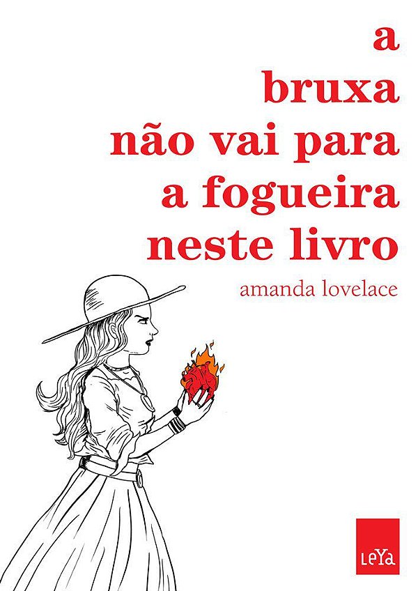 A Bruxa não vai para a fogueira neste livro - Amanda Lovelace