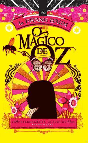 O Mágico de Oz - L. Frank Baum