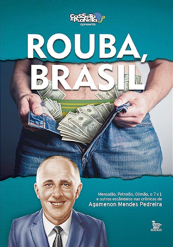 Rouba, Brasil - Agamenon Mendes Pedreira