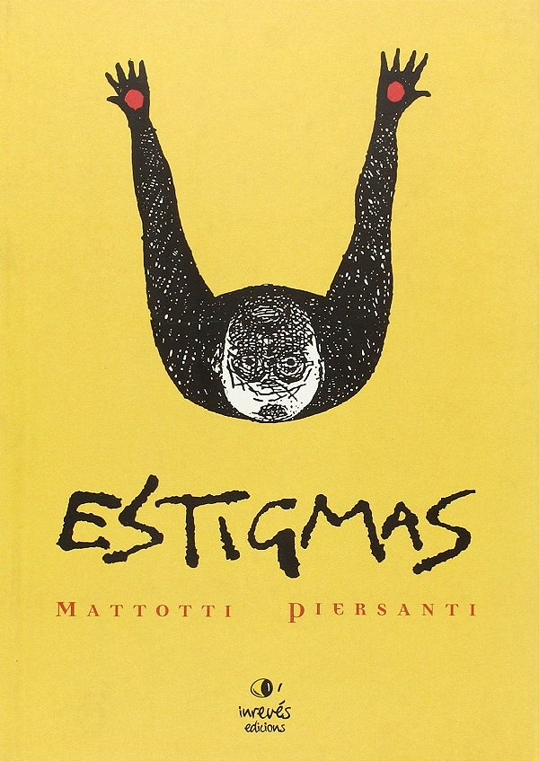 Estigmas - Claudio Mattotti; Lorenzo Piersant