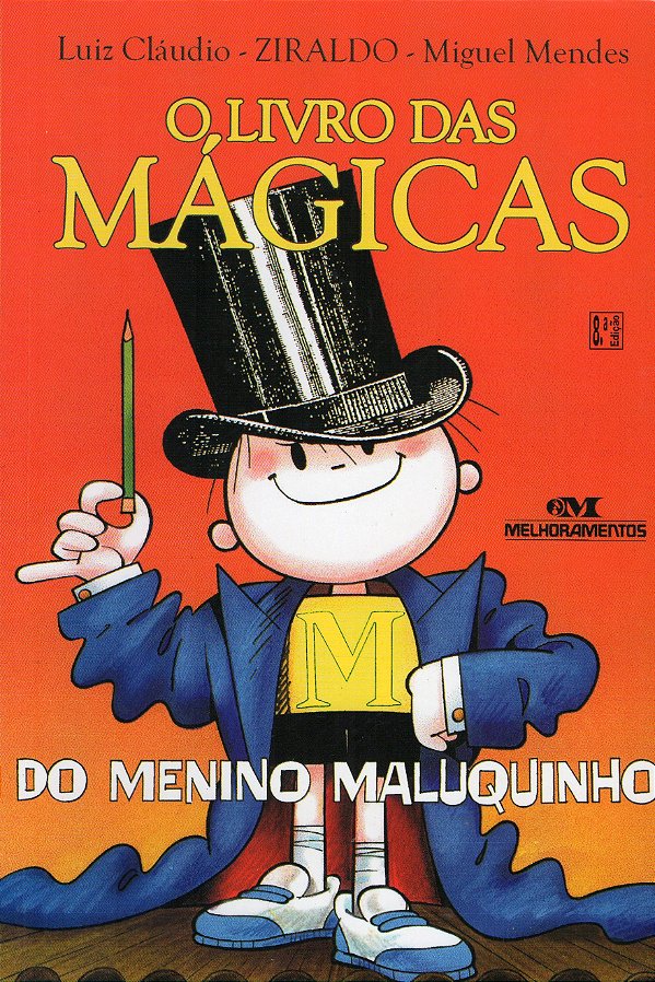O Livro das Mágicas do Menino Maluquinho - Ziraldo