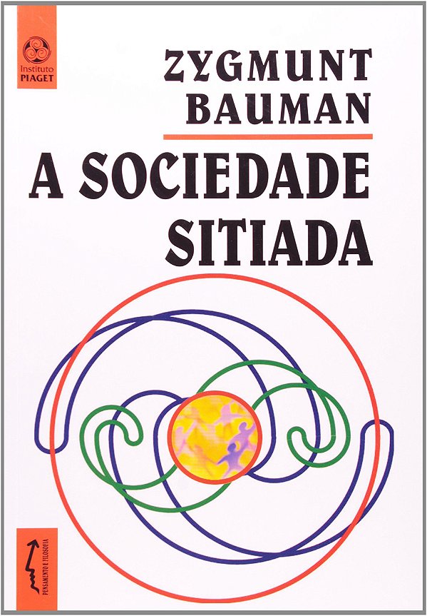 A Sociedade Sitiada - Zygmunt Bauman